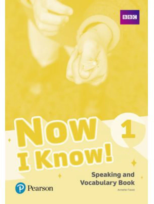 Now I Know! 1 Speaking and Vocabulary Book - Annette Flavel