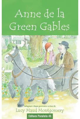 Anne de la Green Gables (text adaptat) - Lucy Maud Montgomery