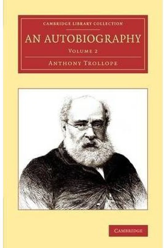 An Autobiography - Anthony Trollope