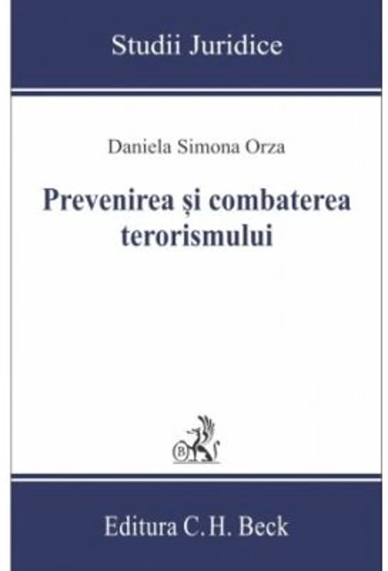 Prevenirea si combaterea terorismului - Daniela Simona Orza