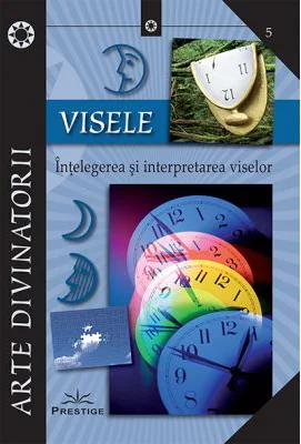 Visele. Intelegerea si interpretarea viselor
