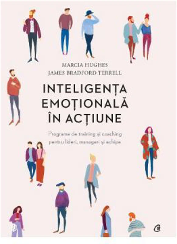 Inteligenta emotionala in actiune - Marcia Hughes