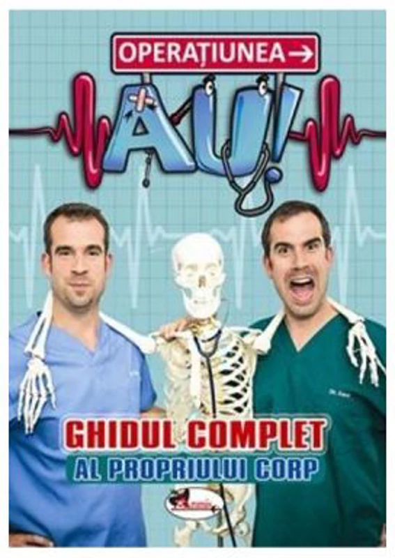 Operatiunea AU Ghidul complet al propriului corp - Ben Elcomb