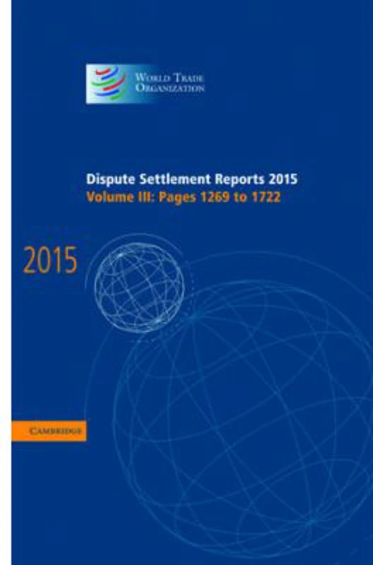 Dispute Settlement Reports 2015: Volume 3, Pages 1269–1722