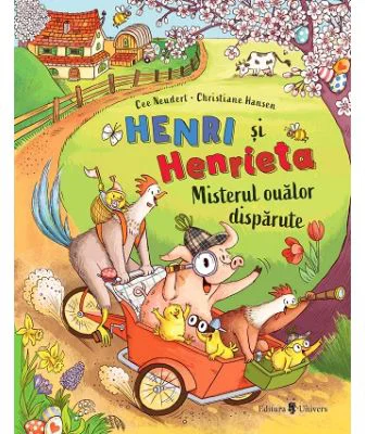 Henri si Henrieta. Misterul oualor disparute