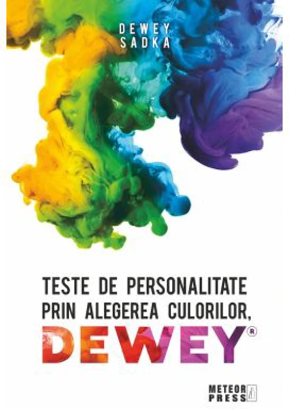 Teste de personalitate prin alegerea culorilor DEWEY - Sadka Dewey