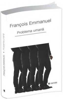 Problema umana - Francois Emmanuel