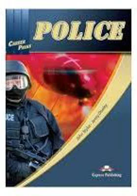 Curs limba engleza Career Paths Police Manualul elevului - John Taylor, Jenny Dooley