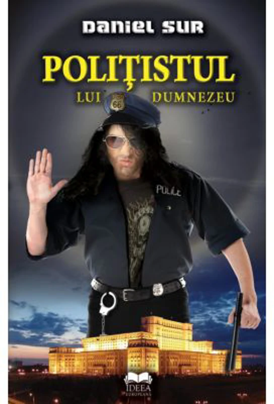 Politistul lui Dumnezeu - Daniel Sur