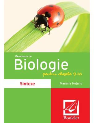 Memorator de biologie clasele 9-10 - Mariana Hutanu