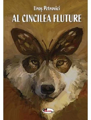 Al cincilea fluture - Uros Petrovici