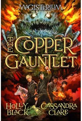 Manusa de arama. Seria Magisterium volumul 2 - Holly Black, Cassandra Clare