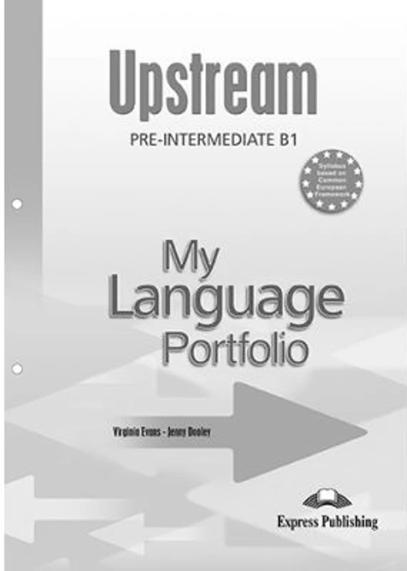 Curs limba engleza Upstream Pre-Intermediate My Language Portfolio - Virginia Evans, Jenny Dooley