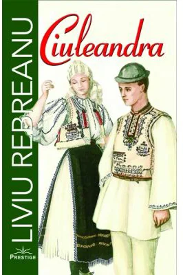Ciuleandra - Liviu Rebreanu