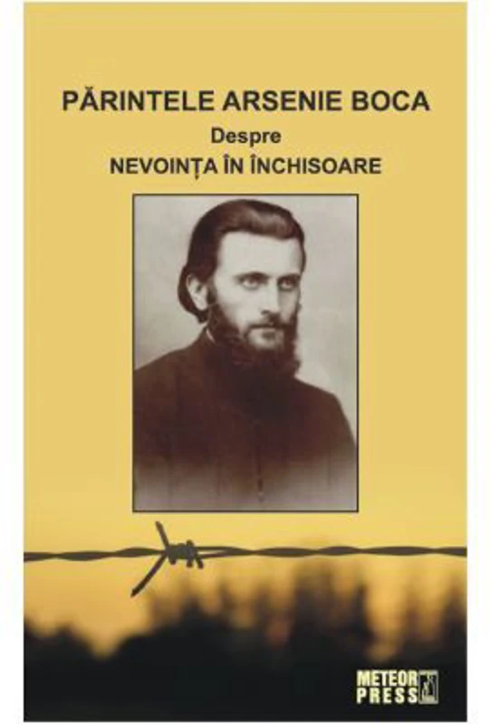 Parintele Arsenie Boca. Despre nevointa in inchisoare