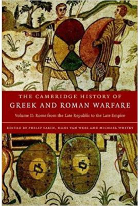 The Cambridge History of Greek and Roman Warfare - Philip Sabin, Hans Van Wees, Michael Whitby