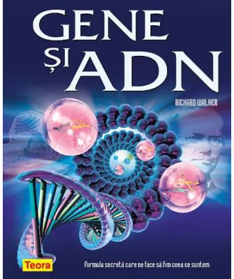 Gene si ADN - Richard Walker