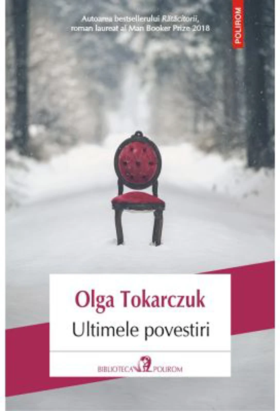 Ultimele povestiri - Olga Tokarczuk. Traducere de Cristina Godun