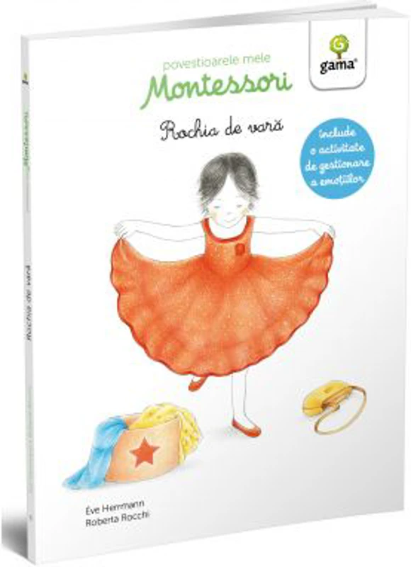 Povestioarele mele Montessori. Rochia de vara - Eve Herrmann