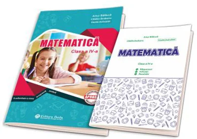 Matematica clasa a 4-a + Brosura. Raspunsuri. Indicatii. Rezolvari - Artur Balauca
