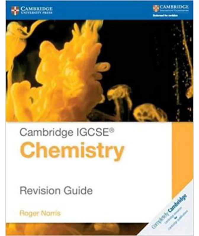 Cambridge IGCSE® Chemistry Revision Guide - Roger Norris