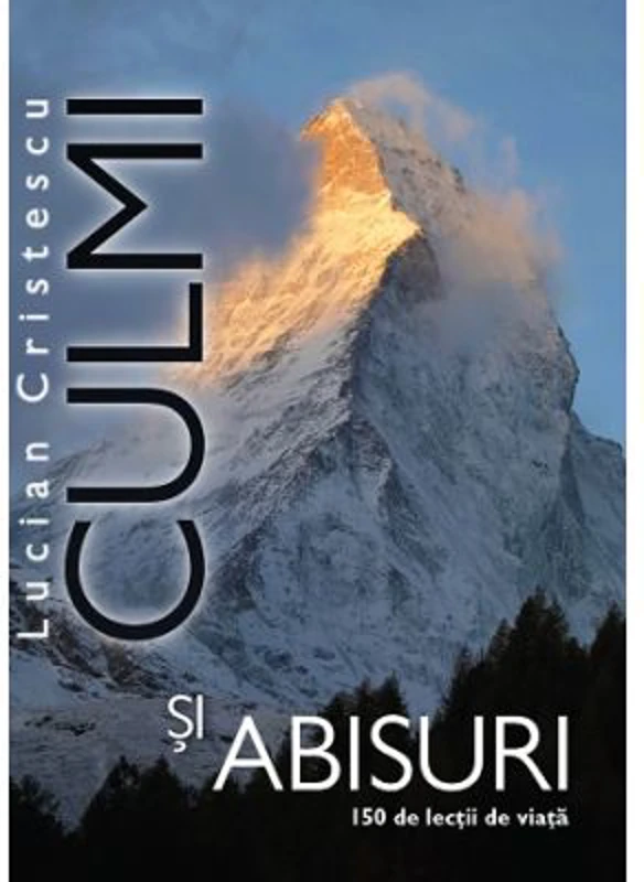 Culmi si abisuri - Lucian Cristescu