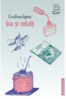 Eva si ceilalti (Prima dragoste) - Cristina Ispas