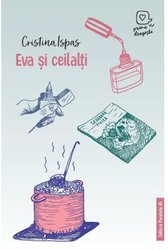Eva si ceilalti (Prima dragoste) - Cristina Ispas