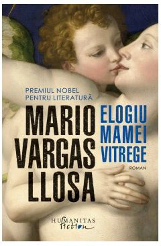 Elogiu mamei vitrege - Mario Vargas Llosa