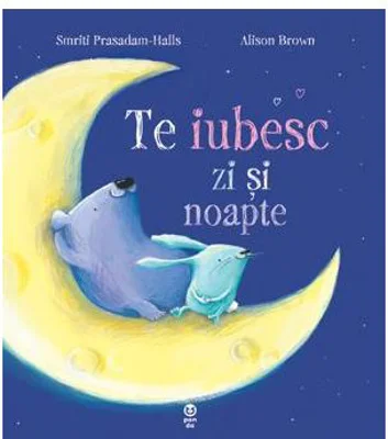 Te iubesc zi si noapte - Smriti Prasadam-Halls, Alison Brown