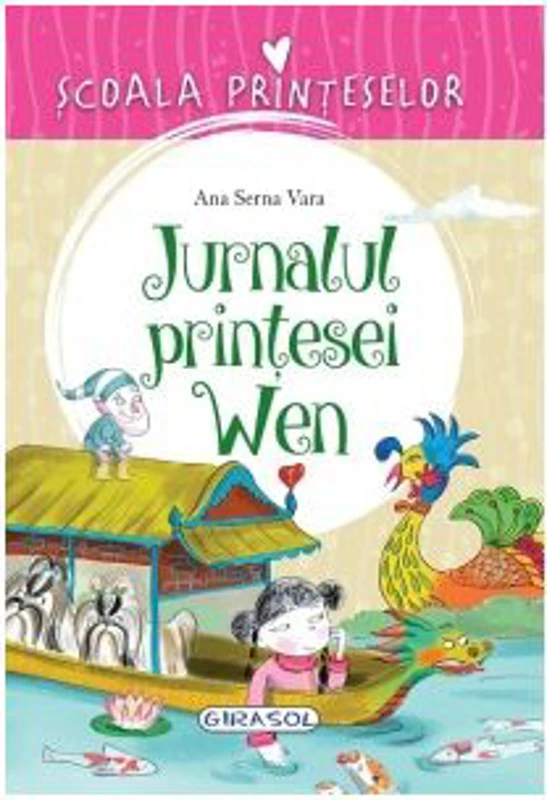Scoala Printeselor. Jurnalul printesei Wen - Ana Serna Vara