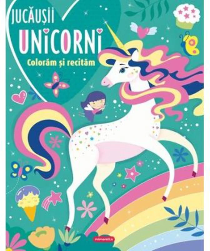 Jucausii unicorni. Coloram si recitam