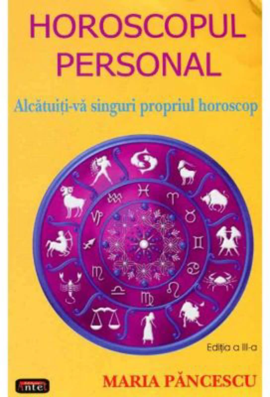 Horoscopul personal – Maria Pancescu