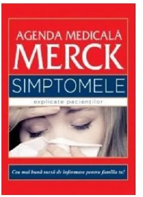 Agenda medicala Merck. Simptomele explicate pacientilor - Justin L. Kaplan, Robert S. Porter