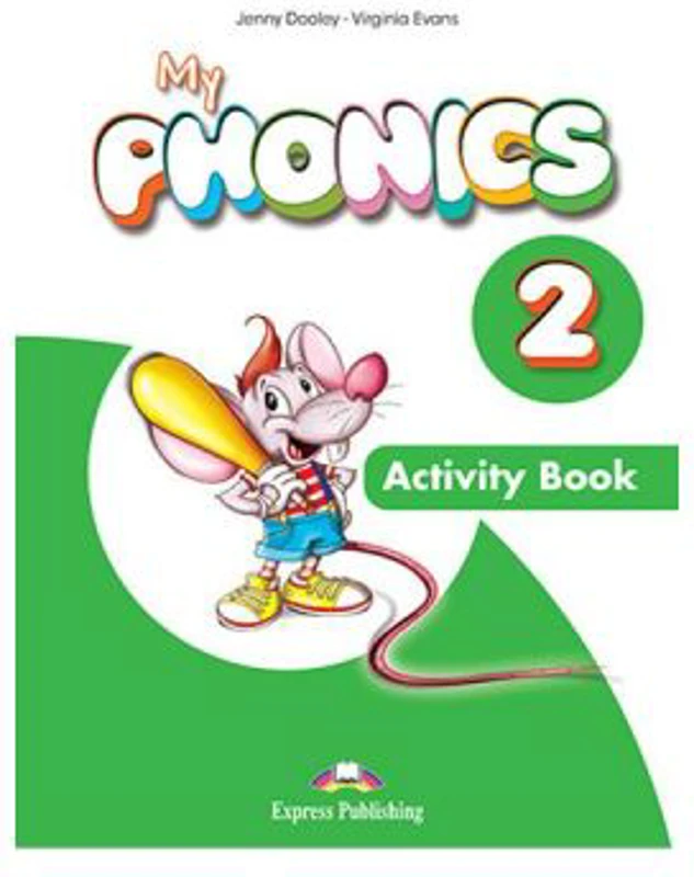 Curs limba engleza My Phonics 2 Caiet cu Cross-Platform App - Jenny Dooley, Virginia Evans