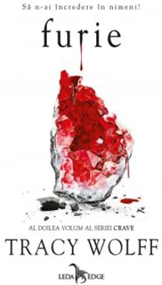 Furie (al doilea volum al seriei Crave) - Tracy Wolff