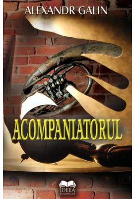 Acompaniatorul - Alexandr Galin