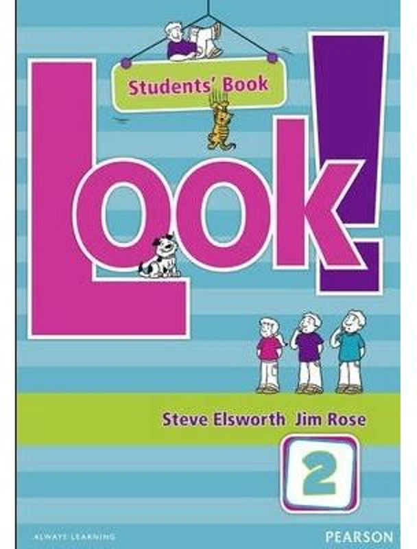 Look!: Look! 2 Students Book Students Book Level 2 - Steve Elsworth