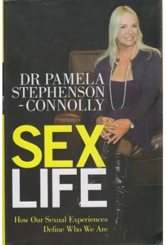 Sex Life. How Our Sexual Encounters and Experiences Define Who We Are - Pamela Stephenson