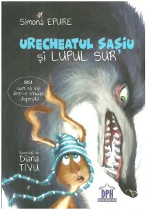Urecheatul Sasiu si Lupul Sur - Simona Epure