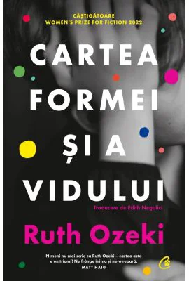 Cartea formei si a vidului - Ruth Ozeki