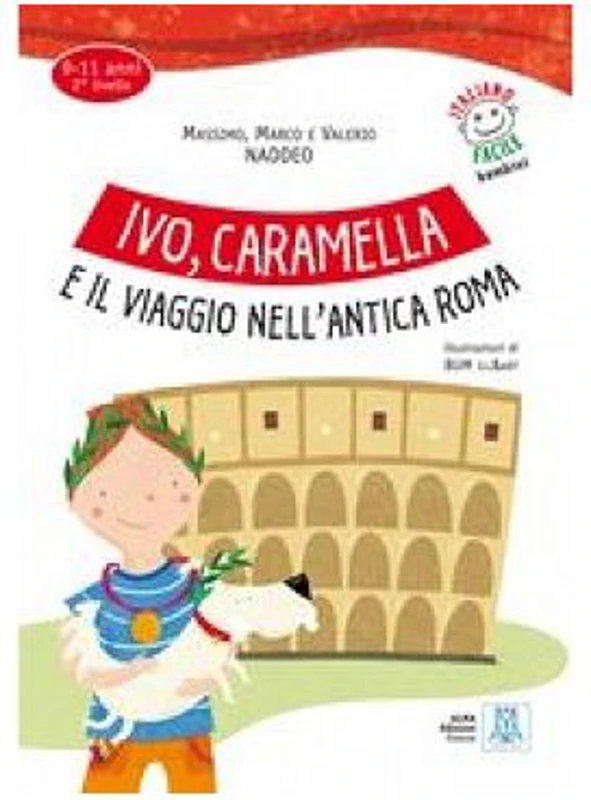 Ivo, Caramella e il viaggio nell’antica Roma, libro + audio online