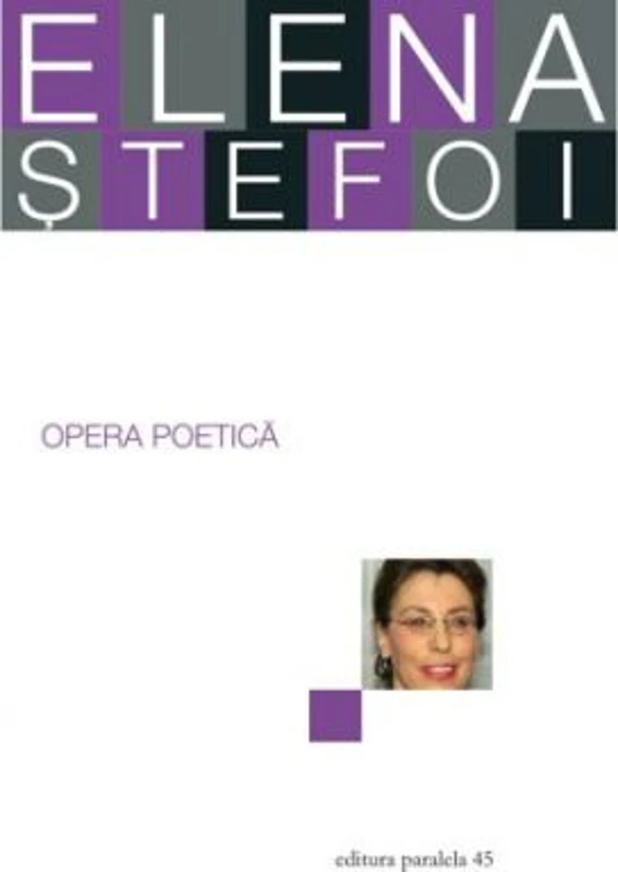 Opera poetica - Elena Stefoi