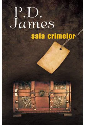 Sala crimelor - P. D. James