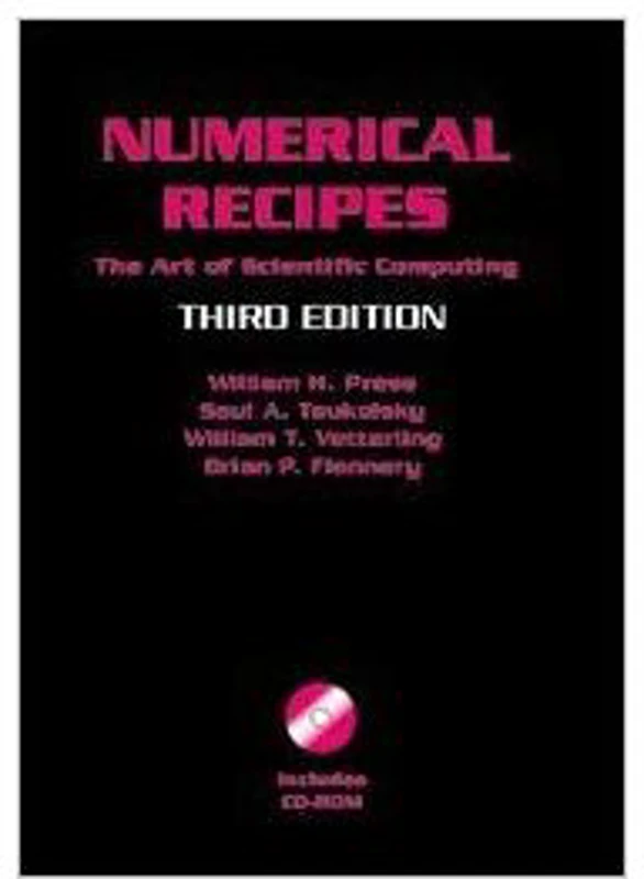 Numerical Recipes with Source Code CD-ROM 3rd Edition: The Art of Scientific Computing - William H. Press, Saul A. Teukolsky, William T. Vetterling, B