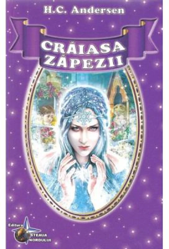 Craiasa Zapezii si alte povesti - H. C. Andersen