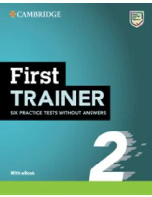 First Trainer 2 Six Practice Tests without Answers with eBook 2ed