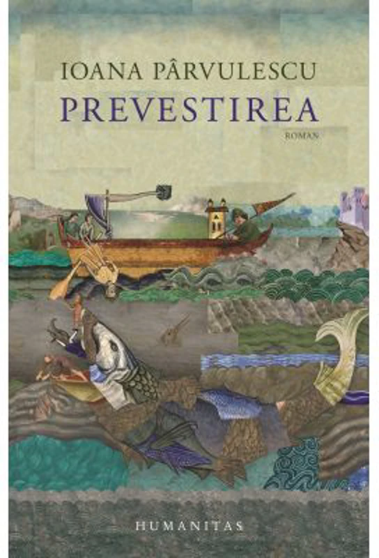 Prevestirea - Ioana Parvulescu