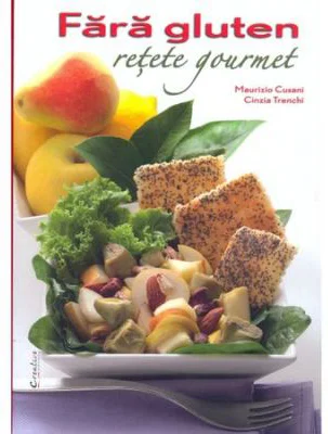Retete Fara Gluten - Maurizio Cusani