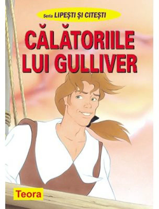 Seria lipesti si citesti - Calatoriile lui Gulliver (0757)